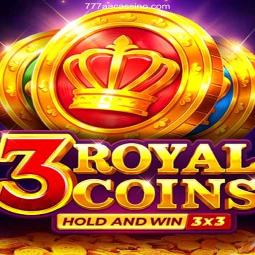 Exploring 3royalcoins: A Premier Game at 777AA Oficial 💯️ - O Melhor Cassino Online do Brasil