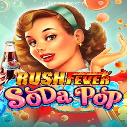 Explore RushFeverSodaPop: A Thrilling Adventure with 777AA Oficial 💯️ - O melhor cassino online do Brasil