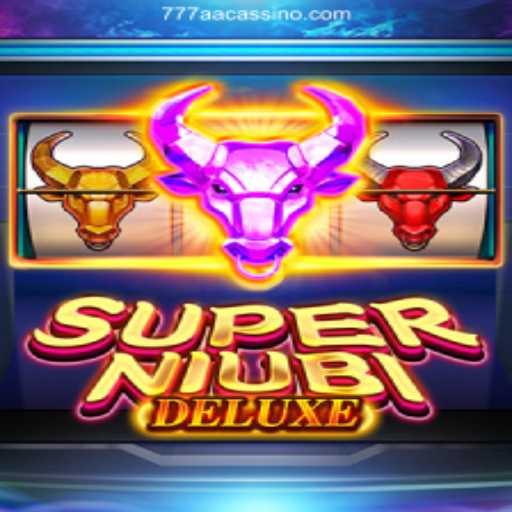 Discover SuperNiubiDeluxe: The Ultimate Gaming Experience